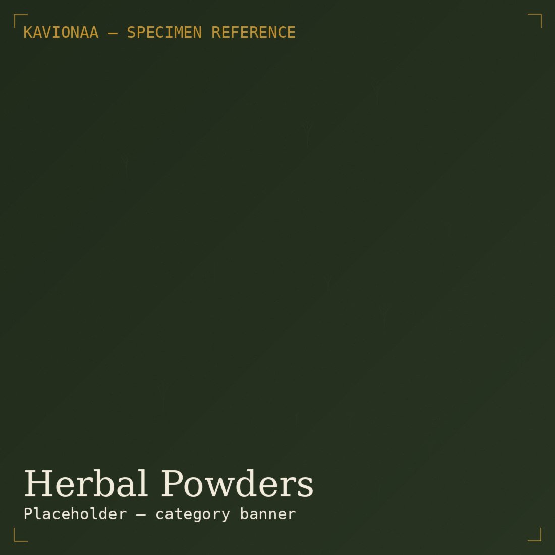 Herbal Powders